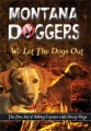 Montana Doggers We Let The Dogs Out DVD