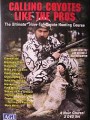 AGI Calling Coyotes Like the Pros Coyote Hunting Instructional Course DVD Format
