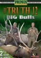 Primos The TRUTH 12 BIG Bulls 42121