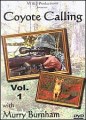 M and J Productions Coyote Calling with Murry Burnham Vol 1 DVD