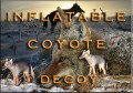 Predator Patrol Inflatable Coyote Decoy