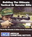AGI American Gunsmithing Institute Building The Ultimate Tactical or Varmint rifle DVD 3124