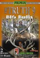 Primos The Truth 9 BIG Bulls DVD 42091