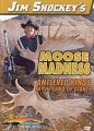 Jim Shockey Moose Madness DVD SW9119